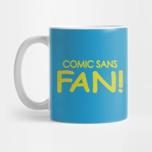 Comic Sans Fan in Yellow Mug